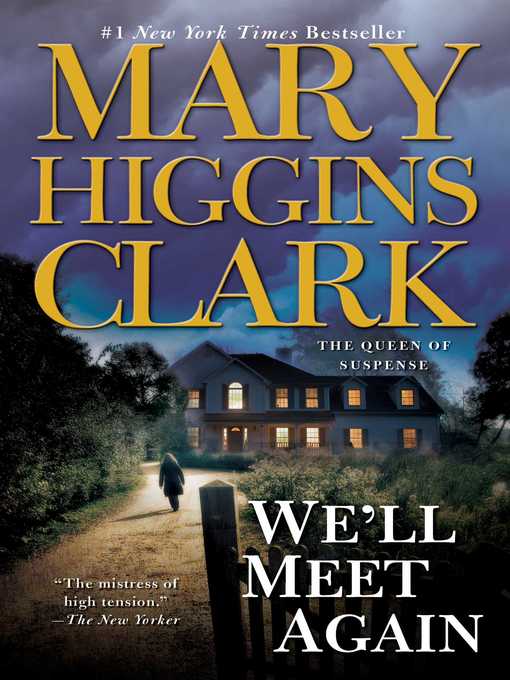 Title details for We'll Meet Again by Mary Higgins Clark - Available